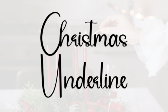 Christmas Underline: A Practical Font Review for Campaigns