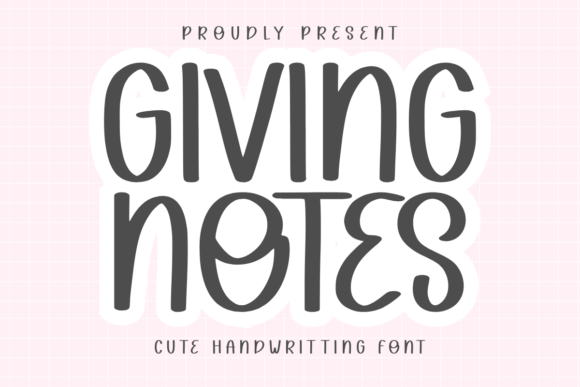 Giving Notes: A Playful Handwritten Font for Editors