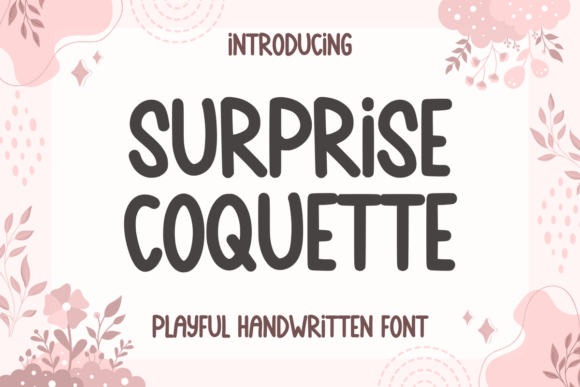 Surprise Coquette: A Whimsical Font for Marketers