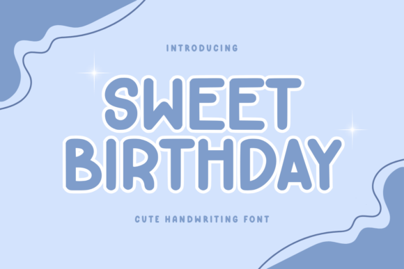 Sweet Birthday Font: A Crafter’s Guide